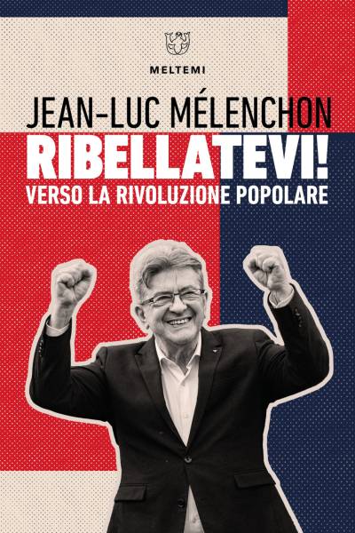 Ribellatevi! Verso la rivoluzione popolare