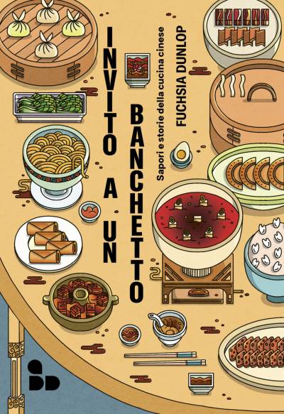 Invito a un banchetto. Sapori e storie della cucina cinese