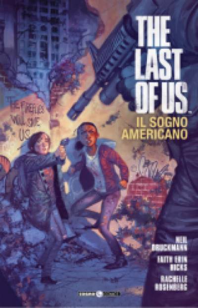 The last of us. Il sogno americano